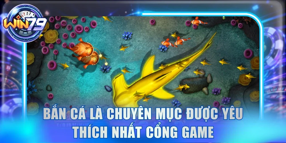 Bắn Cá Win79 | Kho Game Săn Thưởng Top #1 Thị Trường 2026 3 Bắn Cá là chuyên mục được yêu thích nhất cổng game