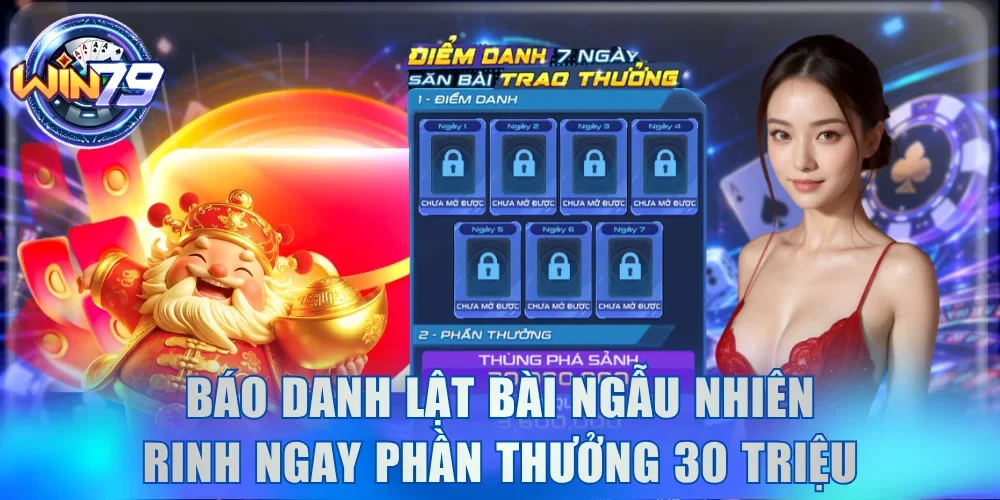 Báo danh lật bài ngẫu nhiên rinh ngay phần thưởng 30 triệu