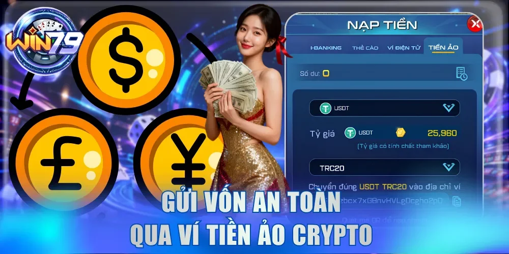 Gửi vốn an toàn qua ví tiền ảo Crypto 