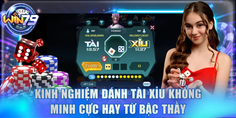 Tài Xỉu Khổng Minh Win79 - Giải Trí Đỉnh Cao Bắt MD5 Chuẩn 4 Kinh nghiệm đánh Tài Xỉu Khổng Minh cực hay từ bậc thầy