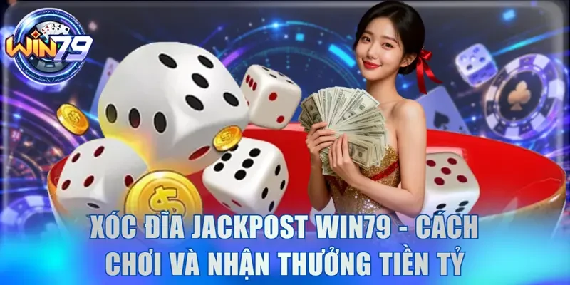 Xóc đĩa Jackpost