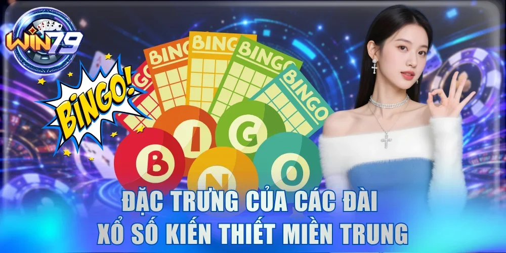 Đặc trưng của các đài xổ số kiến thiết miền Trung
