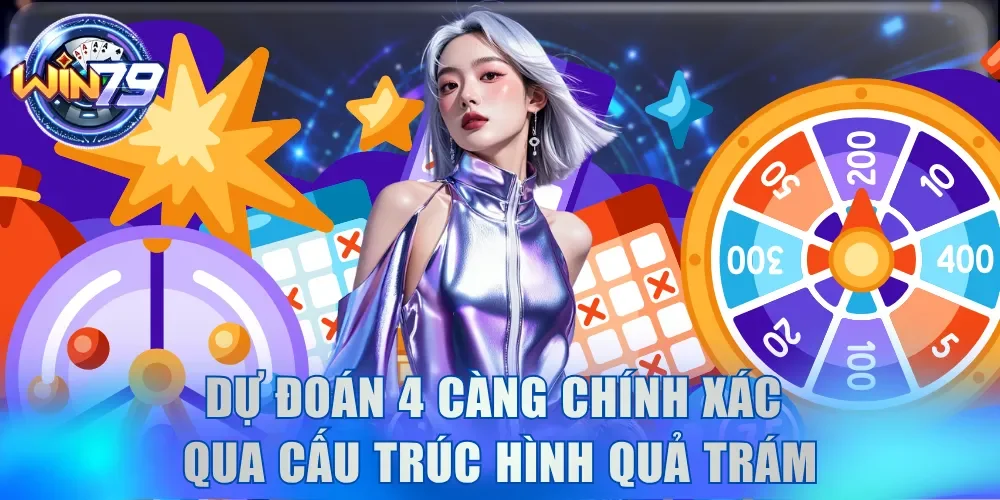 Dự đoán 4 càng chính xác qua cấu trúc hình quả trám