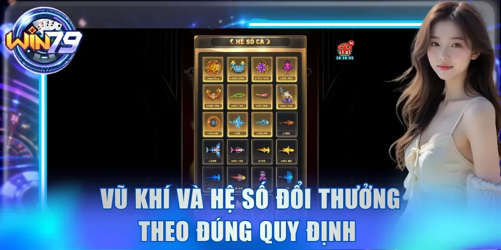 Bắn Cá Xèng Win79 - Sân Chơi Khám Phá Thủy Cung Hấp Dẫn 3 Vũ khí và hệ số đổi thưởng theo đúng quy định